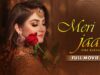 Meri Jaan (میری جان) | Full Movie | Hiba Bukhari And Agha Ali | A Heartbreaking Love Story | C4B1G