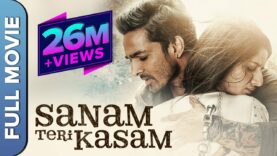 SANAM TERI KASAM Full Movie (HD) | Superhit Hindi Romantic Movie | Harshvardhan Rane & Mawra Hocane