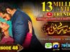 Tere Bin Ep 48 – [Eng Sub] – Digitally Presented by Jhalak Beauty Cream – Yumna Zaidi – Wahaj Ali