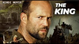 THE KING – Hollywood Action Hindi Dubbed Movie | Hollywood Movies In Hindi Full HD | Jason Statham