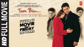 Tum Bin (Full Movie) Priyanshu Chatterjee, Sandali Sinha, Himanshu Malik, Raqesh Bapat | Bhushan K