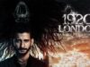 1920 London – Hindi Horror Movie – Vishal Karwal, Meera Chopra, Sushmita Mukherjee, Sharman Joshi