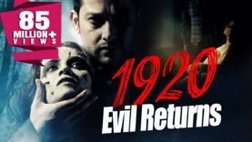 1920: The Evil Returns (2012) Full Hindi Horror Movie | Aftab Shivdasani, Sharad Kelkar, Tia Bajpai