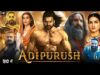 Adipurush New 2023 Released Full Hindi Dubbed Movie | Prabhas,Kriti Sanon New Blockbuster Movie 2023