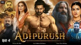 Adipurush New 2023 Released Full Hindi Dubbed Action Movie | Prabhas, Kriti,Saif Ali New South Movie