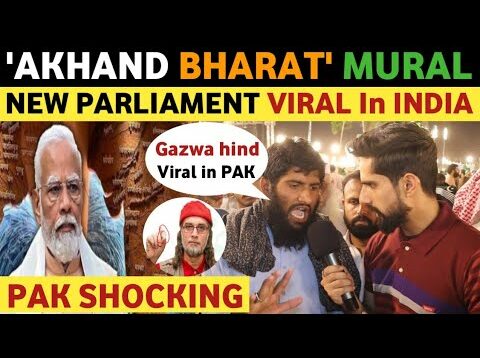 'AKHAND BHARAT' MURAL In NEW PARLIAMENT VIRAL In INDIA | PAKISTANI PUBLIC REACTION ON INDIA REAL TV