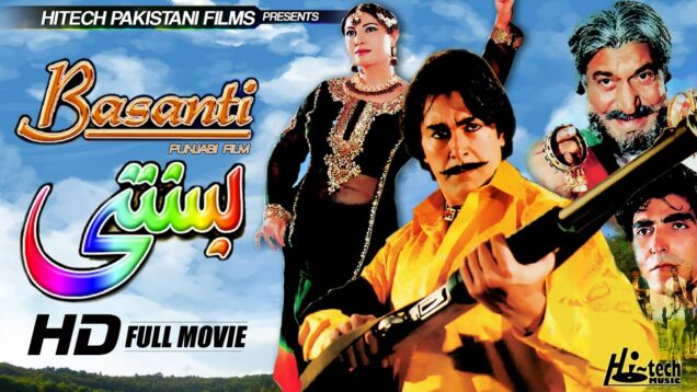 BASANTI (FULL MOVIE) – SHAN & SAIMA – OFFICIAL PAKISTANI MOVIE