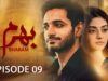 Bharam – Episode 09 – Wahaj Ali – Noor Zafar Khan – Best Pakistani Drama – HUM TV