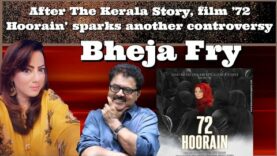 #BhejaFry After The Kerala Story, film '72 Hoorain' sparks another controversy #ArzooKazmi