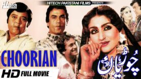 CHOORIAN – ANJUMAN, ALI EJAZ, NANNA & RANGEELA – Hi-Tech Pakistani Films