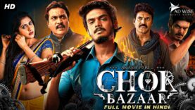 CHOR BAZAR (2023) New Released Hindi Dubbed Movie | Akash Puri, Gehna, Subbaraju | South Movie 2023