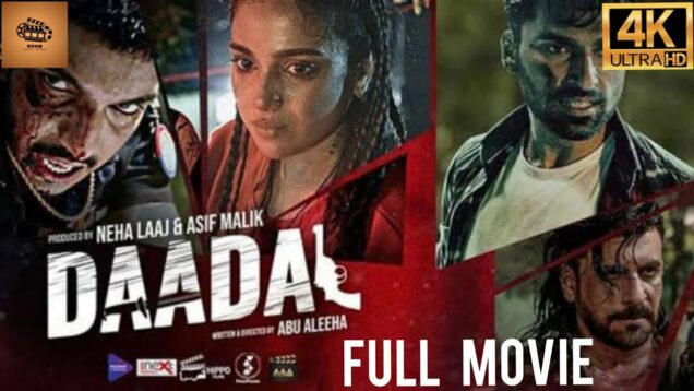 Daadal Pakistani Full Movie In Hd (2023) | Action and Crime thriller Movie | New Pakistani Movies