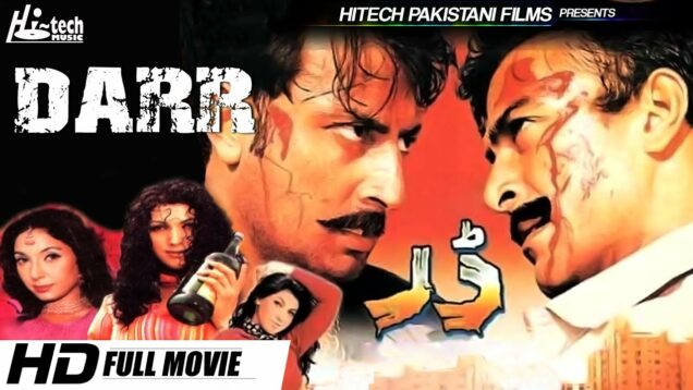 DARR (FULL MOVIE) – SHAN & BABAR ALI – OFFICIAL PAKISTANI MOVIE