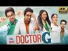 Doctor G 2022 Latest Hindi Full Movie In 4K UHD Ayushmann Khurrana Rakul Preet Singh 72