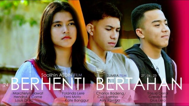 FILM NTT 2023 : BERHENTI BERTAHAN