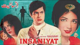 INSANIYAT (1967) – WAHID MURAD, ZEBA, FIRDOUS, TARIQ AZIZ – OFFICIAL PAKISTANI MOVIE