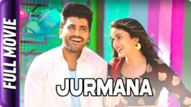 Jurmana – South Hindi Dubbed Movie – Sharwanand, Lavanya Tripathi, Ravi Kishan, Aksha Pardasany