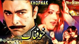 KHOFNAK – SHAAN & SANA – OFFICIAL PAKISTANI MOVIE