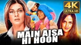 Main Aisa Hi Hoon (4K ULTRA HD) – Hindi Full Movie | Ajay Devgn, Susmita Sen, Esha Deol, Anupam Kher