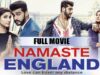 Namaste England | Full Movie | Parineeti Chopra, Arjun Kapoor, Shreya Mehta