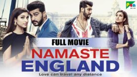 Namaste England | Full Movie | Parineeti Chopra, Arjun Kapoor, Shreya Mehta