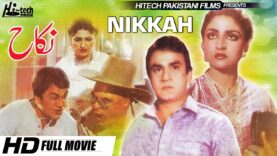 NIKKAH – ALI EJAZ, ANJUMAN, NANNA & RANGEELA – Hi-Tech Pakistani Films