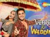 Pulkit Samrat & Kriti Kharbanda New Movie –  Jimmy Shergill – Bollywood Movie – Veerey Ki Wedding