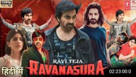 Ravanasura New 2023 Released Full Hindi Dubbed Action Movie | Ravi Teja New South Indian Movies 2023