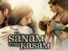 Sanam Teri Kasam | Superhit Hindi Full Romantic Movie | Harshvardhan Rane | Mawra Hocane