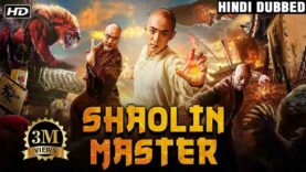 Shaolin Master (Full Movie) | Hindi Dubbed Action Movies | Chinese Action Movie 2022