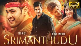 Srimanthudu (4K Ultra HD) New Released Hindi Dubbed Full Movie | Mahesh Babu, Shruti Haasan