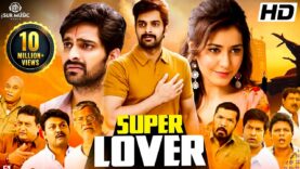 Super Lover | (Oohalu Gusagusalade) Hindi Dub Full Movie | Naga Shaurya, Rashi Khanna