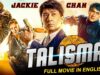 TALISMAN – Jackie Chan Hollywood Movie Hindi Dubbed | Hollywood Full Action Movie In Hindi Dubbed HD