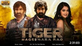 Tiger Nageshwer Rao New 2023 Released Full Hindi Dubbed Action Movie | Ravi Teja New Movie 2023