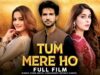 Tum Mere Ho | Full Film | Aiman Khan, Adeel Chaudhry, Azekah Daniel | A Romantic Love Story | C4B1G