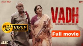 Vadh full movie || Sanjay Mishra, Neena Gupta || hindi new movie 2023 HD