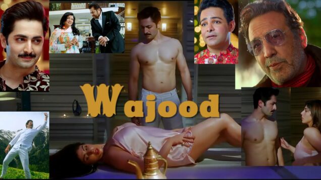 Wajood 2023 |Movies 2023 Full Movie| Pakistani Drama | Danish Taimoor |Free Movies| Pakistani Movies