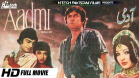 AADMI – MOHD ALI & WAHEED MURAD – Hi-Tech Pakistani Films