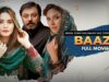 Baazi بازی | Full Movie | Minal Khan, Sunita Marshall, Nauman Ijaz | A Story of Love And War | C4B1G