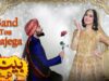 Band Tou Bajega – Telefilm – ( Hania Amir & Yasir Hussain ) – HUM TV