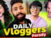 CARRYMINATI | Daily Vloggers Parody Reaction!