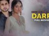 Darr (ڈر) | Full Movie | Noor Khan, Bilal Abbas | Romantic Love Story | C4B1G