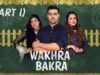 Eid Special Telefilm | Part 1 | Wakhra Bakra | Eid al Adha | aur Life