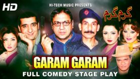 GARAM GARAM (FULL DRAMA) – IFTIKHAR TAKHUR – BEST PAKISTANI COMEDY STAGE DRAMA