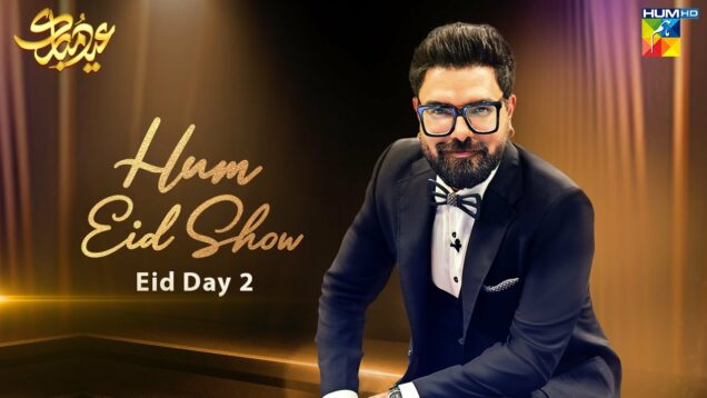 Hum Eid Show – Eid Day 02  – Eid Special 2023 – HUM TV