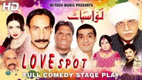 LOVE SPOT (FULL DRAMA) – IFTIKHAR TAKHUR & ZAFRI KHAN – BEST PAKISTANI COMEDY STAGE DRAMA