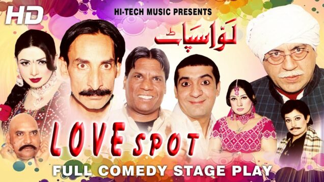 LOVE SPOT (FULL DRAMA) – IFTIKHAR TAKHUR & ZAFRI KHAN – BEST PAKISTANI COMEDY STAGE DRAMA