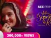 Mere Sapnon Ki Rani | Short Film | Omer Shehzad | Laiba Khan | Faiza Hassan | SeePrime | Original