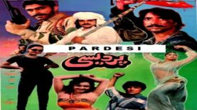 PARDESI (1998) SHAAN, SAIMA, NARGIS, ARIF LOHAR, SAUD, BAHAR – OFFICIAL PAKISTANI MOVIE