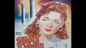 Saat Lakh (1957) Sabiha Khanum & Santosh Kumar & Neelo & Talish